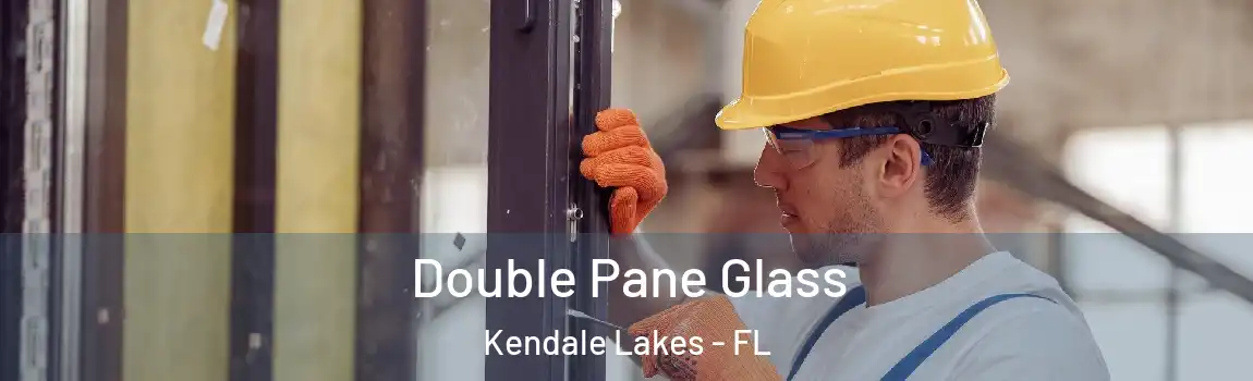  Double Pane Glass Kendale Lakes - FL